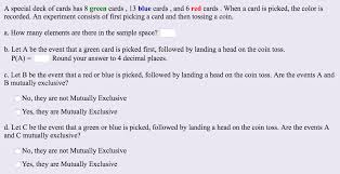 In many countries of the world, however, it is used alongside other traditional, often older, standard packs with different suit symbols and pack sizes. A Special Deck Of Cards Has 8 Green Cards 13 Blue Chegg Com