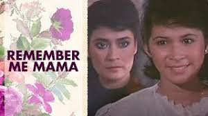 REMEMBER ME MAMA: Eddie Gutierrez, Pilar Pilapil & Liza Lorena
