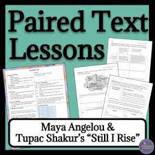 Paired Texts Still I Rise Reading Analysis Paired Texts Text Analysis