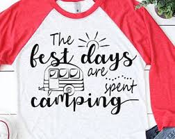 Free Free 76 Camping Shirt Ideas Svg SVG PNG EPS DXF File