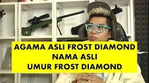 Check spelling or type a new query. Terungkap Agama Asli Frost Diamond Nama Asli Dan Umurnya Biodata Frost Diamond Youtube