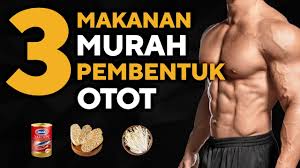 Hal ini dikarenakan meningkatnya metabolisme tubuh dapat memicu pembakaran lemak lebih banyak dan pembentukan massa otot. 3 Makanan Murah Pembentuk Otot Dan Tinggi Protein Youtube