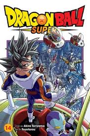 Sūpā senshi wa nemurenai, lit. Dragon Ball Super Vol 14 Book By Akira Toriyama Toyotarou Official Publisher Page Simon Schuster