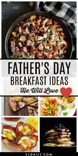 Father S Day Breakfast Ideas He Will Love Father S Day Breakfast Fathers Day Lunch Brunch Recipes