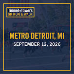 2026 Tunnel to Towers Metro Detroit 5K Run & Walk
