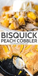 Bisquick Peach Cobbler Recipe Paula Deen Old Fashioned Bisquick Peach Cobbler Flour On My Fingers Recipe Peach Cobbler With Bisquick Easy Peach Cobbler Recipe Peach Cobbler Easy