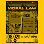 MORAL LAW / WITHPAPERWINGS / CLEAR THE GAP / ALL LIFE GONE