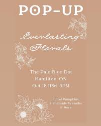 POP-UP out front of the shop tomorrow (Friday) 1-5pm! Come see  @julia.faithful 's everlasting floral + pumpkin creations ✨🌸🍂 . . .  #hamiltonontario #hamont #popup #autumndecor #driedflowers