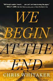 See more of end of times book club on facebook. Book Review We Begin At The End By Chris Whitaker The New York Times