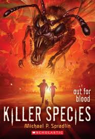 Killer Species: Out for Blood | Michael Spradlin | New York Times  Bestselling and Edgar Award-nominated author