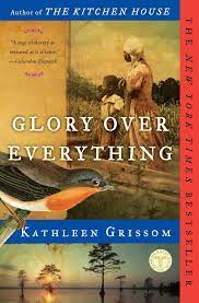 Download recipes, watch a video, invite kathleen to chat with your book club, and more at. Amazon Com Glory Over Everything 9781476748450 Grissom Kathleen Books