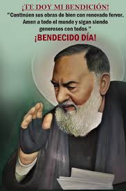 EL PADRE PIO, INTERCEDE POR NUESTRAS INTENCIONES! ¡RÉZALE CON FE Y  DEVOCIÓN! "Cuando Dios os conceda un favor, dirigid hacia Él vuestra  sincera gratitud. Lo mismo que Cristo, después de resucitar a
