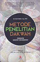 Metode Penelitian Dakwah Pendekatan Kualitatif Dan Kuantitatif Dewi Sadiah Buku Buku Keagamaan Penelitian