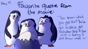 High quality penguin quote gifts and merchandise. Melentitty Penguins Of Madagascar 30 Day Challenge Day 19