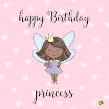 Happy birthday, princess this is your special day we're having a party to say happy birthday, princess. Happy Birthday Princess Messages Of Pure Love