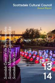 Scottsdale Cultural Council 2013-14 Annual Report by Scottsdale Arts