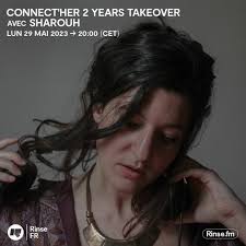 Listen to Connect'HER 2 Years Take Over avec Sharouh