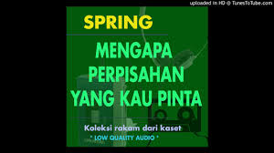 Bening music entertainment 9 months ago. Spring Mengapa Perpisahan Yang Kau Pinta Chords Chordify