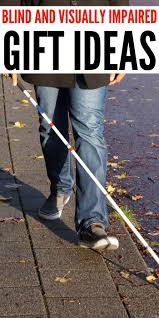 Best Gift Ideas For The Blind And Visually Impaired Best Gifts Blinds Gifts
