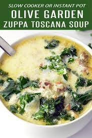 Fully Loaded Olive Garden Zuppa Toscana Soup Recipe Make In The Slow Cooker Or Instant Pot This O Slow Cooker Soup Soup Recipes Slow Cooker Easy Soup Recipes