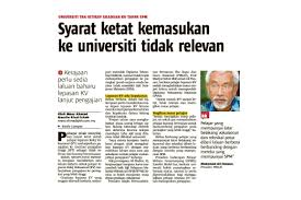 Universiti kebangsaan malaysia (ukm) ditubuhkan pada 18 mei 1970, dan merupakan universiti ketiga ditubuhkan di malaysia selepas universiti malaya dan universiti sains malaysia. Syarat Ketat Kemasukan Ke Universiti Tidak Relevan