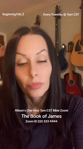 Allison's Tuesday 7pm CST One Hour Bible Zoom starting back Tuesday,  February 3!