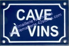 Maybe you would like to learn more about one of these? Plaque Emaillee Cave A Vins Cadeau Decoration Fabrique En France Emaillerie Normande Fabricant Francais De Plaques Emaillees