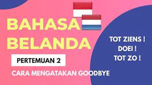 Hindi bahasa turki bahasa polandia bahasa portugis bahasa belanda bahasa italia bahasa latin bahasa jerman bahasa norwegia bahasa rusia bahasa spanyol bahasa perancis bahasa ceko bahasa swedia terjemahan dari pagi sayang di bahasa inggris. Belajar Bahasa Belanda 2 Ucapan Sampai Jumpa Lagi Dalam Bahasa Belanda Youtube