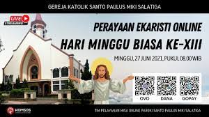 Komisi liturgi kwi ukuran halaman : Www Perayaan Ekaristi Katolik Hari Minggu 27 Juni 2021 Gereja St Vincentius A Paulo Kediri Perayaan Ekaristi