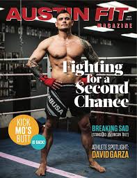 Want it, work it, get it. Issue Archive Austin Fit