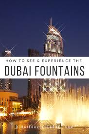 Book your tickets & tours of dubai fountain at best price only on thrillophilia. Burj Khalifa Light Show Dubai Fountain Timings Where To Get The Best Views Dubai Travel Planner