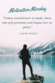 Stay Committed Einstein Quotes Monday Motivation Motivational Quotes Commitment is the stuff character is made of; stay committed einstein quotes