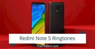 Download Redmi Note 5 Ringtones Notification Tones And Alarm Tones Themefoxx