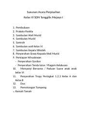 Maybe you would like to learn more about one of these? Susunan Acara Perpisahan Docx Susunan Acara Perpisahan Kelas Vi Sdn Tenggilis Mejoyo I 1 2 3 4 5 6 7 8 9 Pembukaan Prakata Panitia Sambutan Wali Murid Course Hero