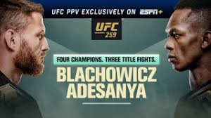 In order to create the most. Ufc 259 Live Stream How To Watch Blachowicz Vs Adesanya Fight Tonight On Espn
