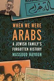Maybe you would like to learn more about one of these? When We Were Arabs The New Press