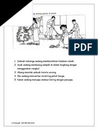 * anda dikehendaki membina ayat berdasarkan gambar, memperihal tentang gambar dan situasi dalam gambar * senaraikan aktiviti yang terdapat dalam gambar dengan. Bina Ayat Gambar Jawapan