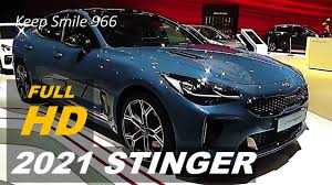 All New 2021 Kia Stinger Will Gets A Facelift New Model It S Coming Entirely Soon Youtube