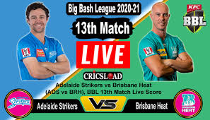 Adelaide strikers defeated brisbane heat by 10 wickets. Bbl 13th Match Live Score Adelaide Strikers Vs Brisbane Heat Big Bash League 2020 21