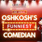 2nd Annual Oshkosh's Funniest Comedian (Preliminary Round 2)