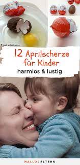 Für diesen aprilscherz brauchst du nur eine banane und eine nadel. Kleine Scherze Um Dein Kind In Den April Zu Schicken Aprilscherz Kinder Scherze