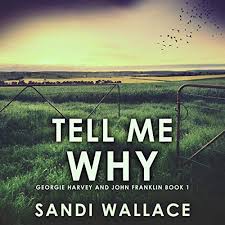 You tell me that you love me then you cut me down. Tell Me Why Horbuch Download Von Sandi Wallace Audible De Gelesen Von Courtney Symes