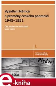 Aktuálne články a zaujímavosti na tému tomáš staněk. Vysidleni Nemcu A Promeny Ceskeho Pohranici 1945 1951 E Kniha Adrian Von Arburg Tomas Stanek Ed Kosmas Cz Vase Internetove Knihkupectvi