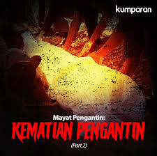 .kisah misteri jadul antv pengantar jenazah mencari kepala jenazah yg hilang, film jadul 80an, film horor indonesia terseram kisah nyata, teman tengah malam dikamar mayat horor, di ambil dari kisah nyata pasar berhantu seraamm, kisah misteri jadul antv arwah pengantin. Mayat Pengantin Kematian Pengantin Part 2 Kumparan Com