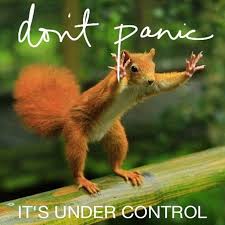 Don T Panic It S Under Control Animal Captions Funny Animal Pictures Funny Animals
