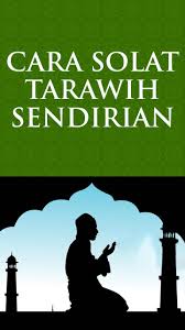 Jangan risau, ini cara solat terawih di rumah. Panduan Solat Terawih Di Rumah 2020 Fur Android Apk Herunterladen