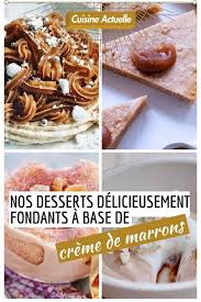 35 Desserts Delicieusement Fondants A Base De Creme De Marrons En 2020 Creme De Marron Recette Creme De Marron Et Dessert Creme De Marron