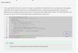 When i run this program, and i enter in hello there instead of printing back helloa therea it says ea for the last two letters. Creating A Palindrome Checker With Python S Loop And If Statements Stack Overflow