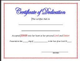 The baby dedication certificate for the new baby dedication will be a wonderful keepsake and/or memory that your church can so proudly give to the proud parents with little to no cost to the church. Church Certificates
