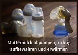 Wenn du von anfang an. Muttermilch Abpumpen Richtig Aufbewahren Und Erwarmen Geburtsvorbereitung Ruckbildung Online